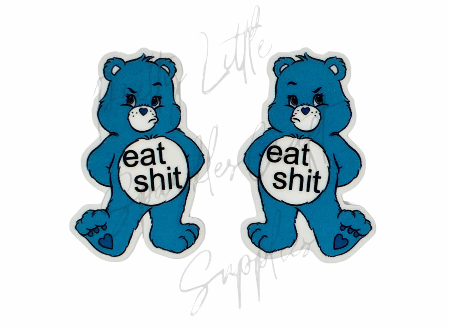 Swear Care Bear - Eat Shit