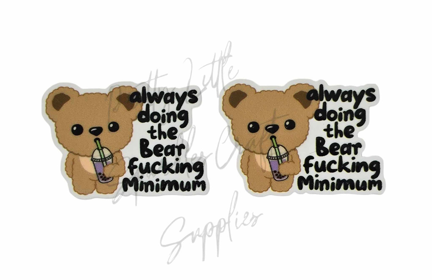 Always Doing The Bear F*cking Minimum