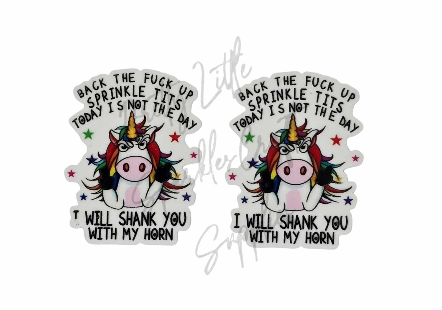 Back the F*ck Up Sprinkle Tits Today is Not the Day