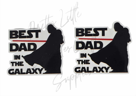 Father's Day - Best Dad in the Galaxy