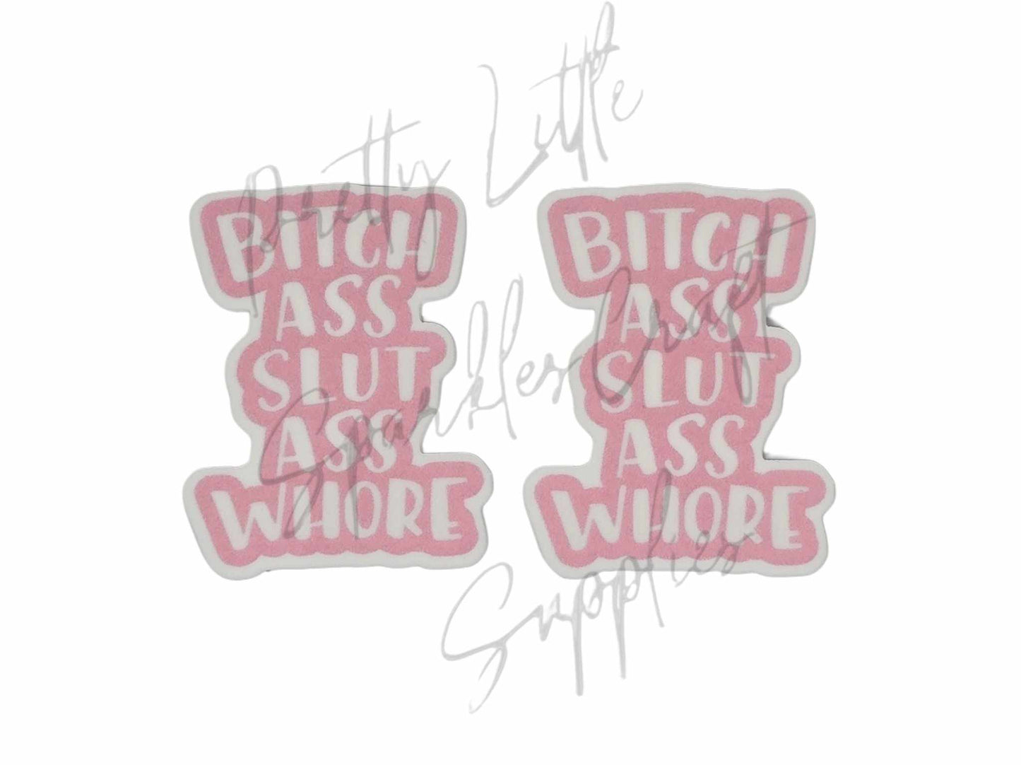 B**ch *ss Sl*t *ss Wh*re