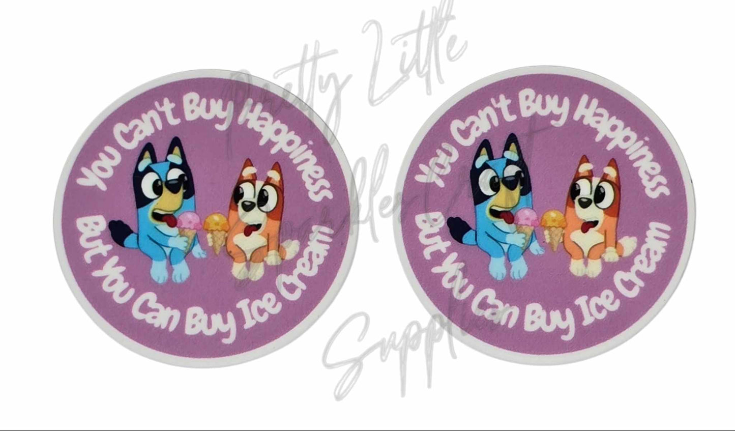 Bluey - You Can't Buy Happiness But You Can Buy Ice Cream