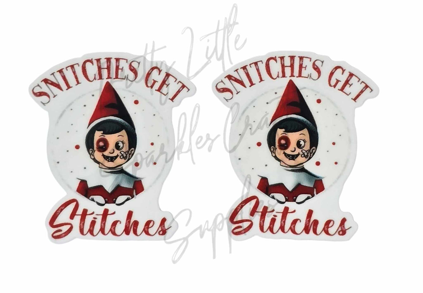 Elf of Shelf - Snitches Get Stitches