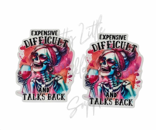 Expensive Difficult and Talks Back