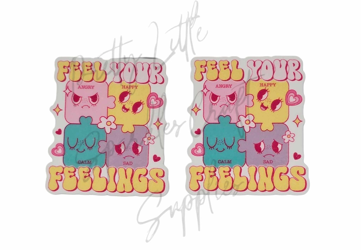 Feel Your Feelings