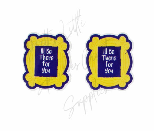 Friends Door - I'll Be There For You