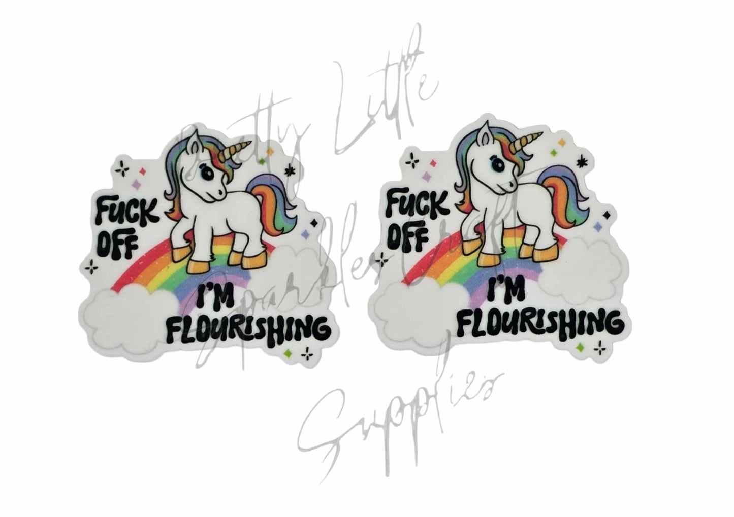 F*ck Off I'm Flourishing