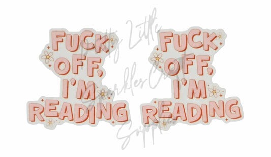 F*ck Off I'm Reading