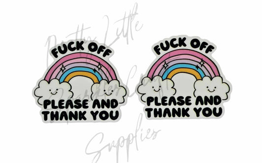 F*ck Off Please And Thank You