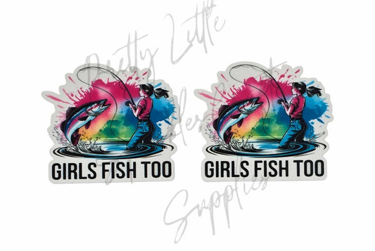 Girls Fish Too