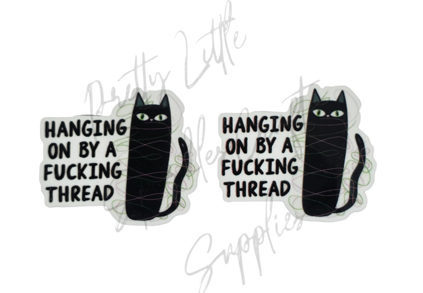 Hanging On By A F*cking Thread