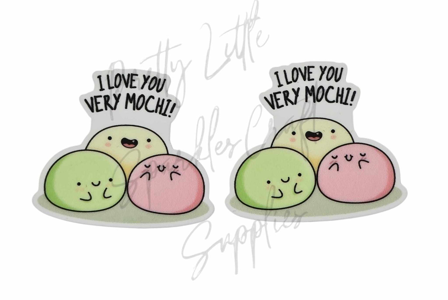 I Love You Very Mochi