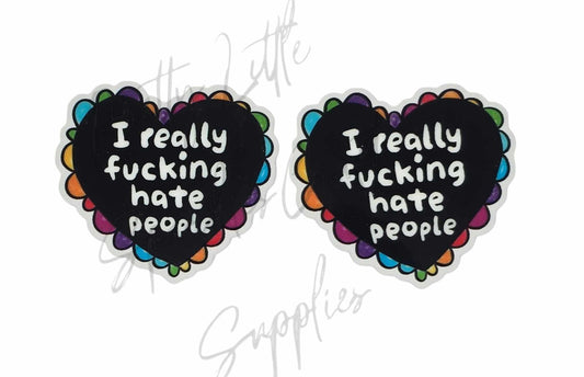 I Really F*cking Hate People