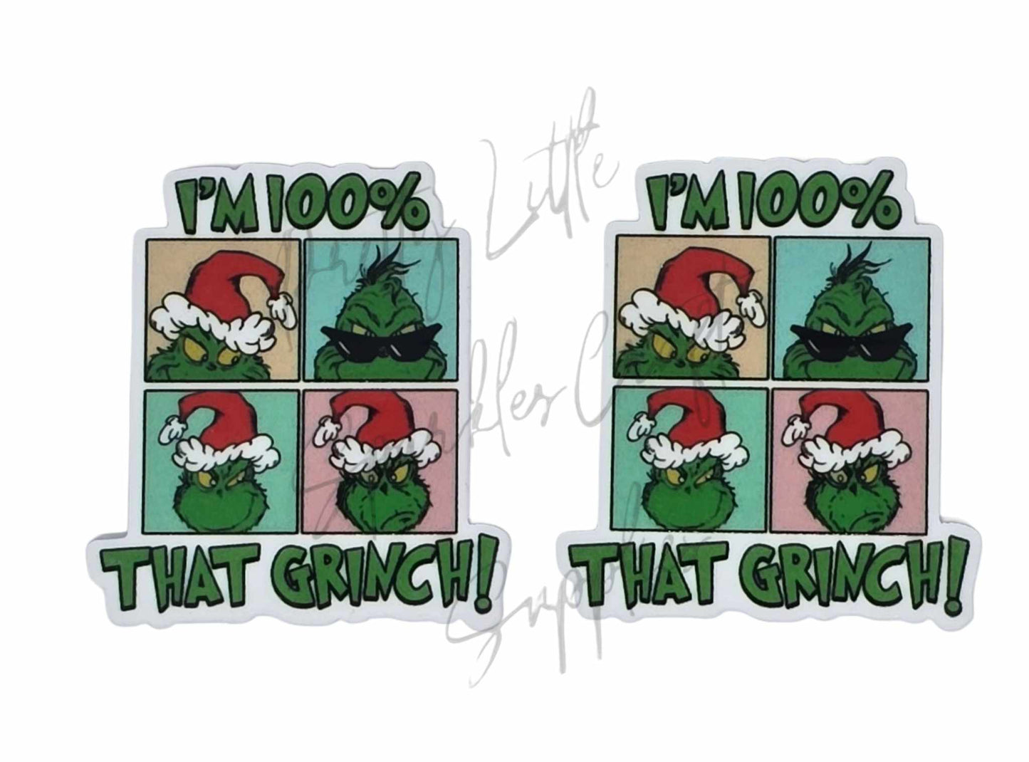 I'm 100% That Grinch