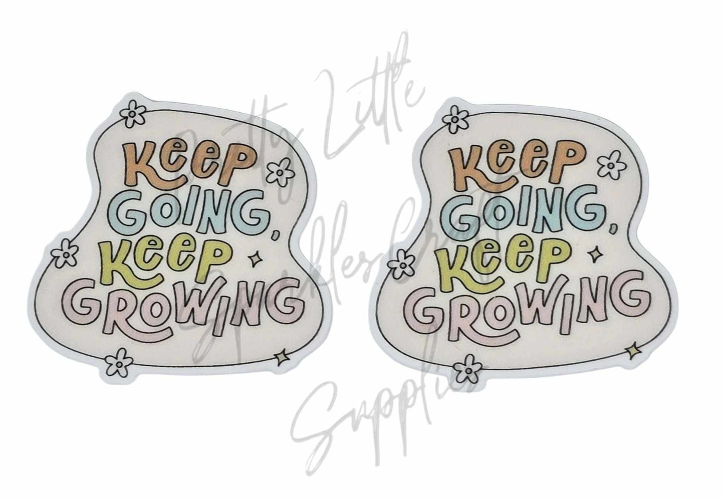 Keep Going Keep Growing