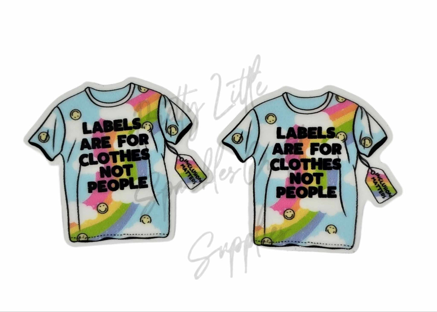 Labels Are For Clothes Not People