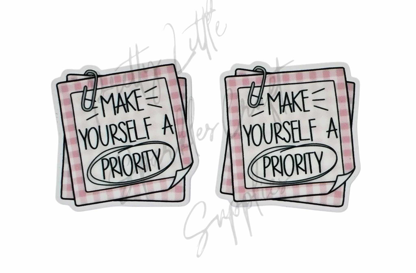 Make Yourself A Priority