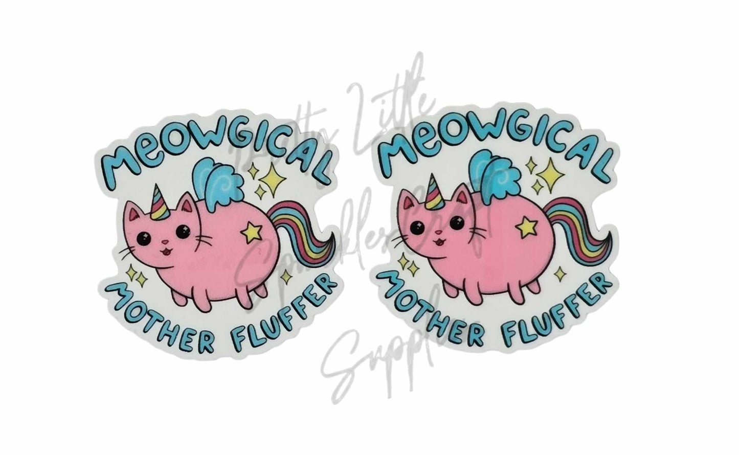Meowgical Mother Fluffer