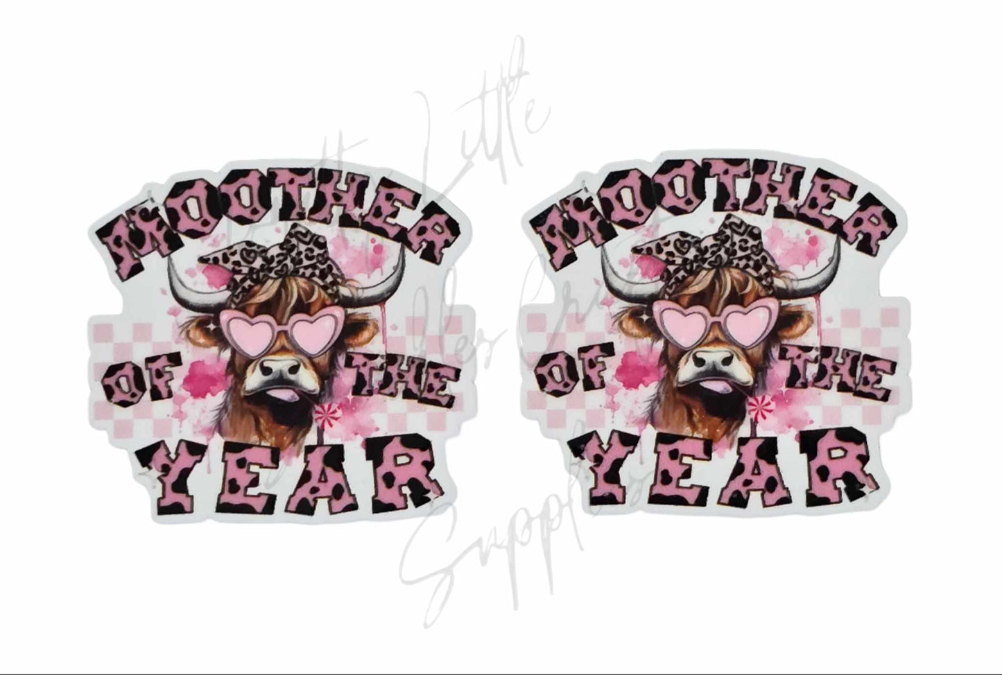 Mothers Day - Moother of The Year