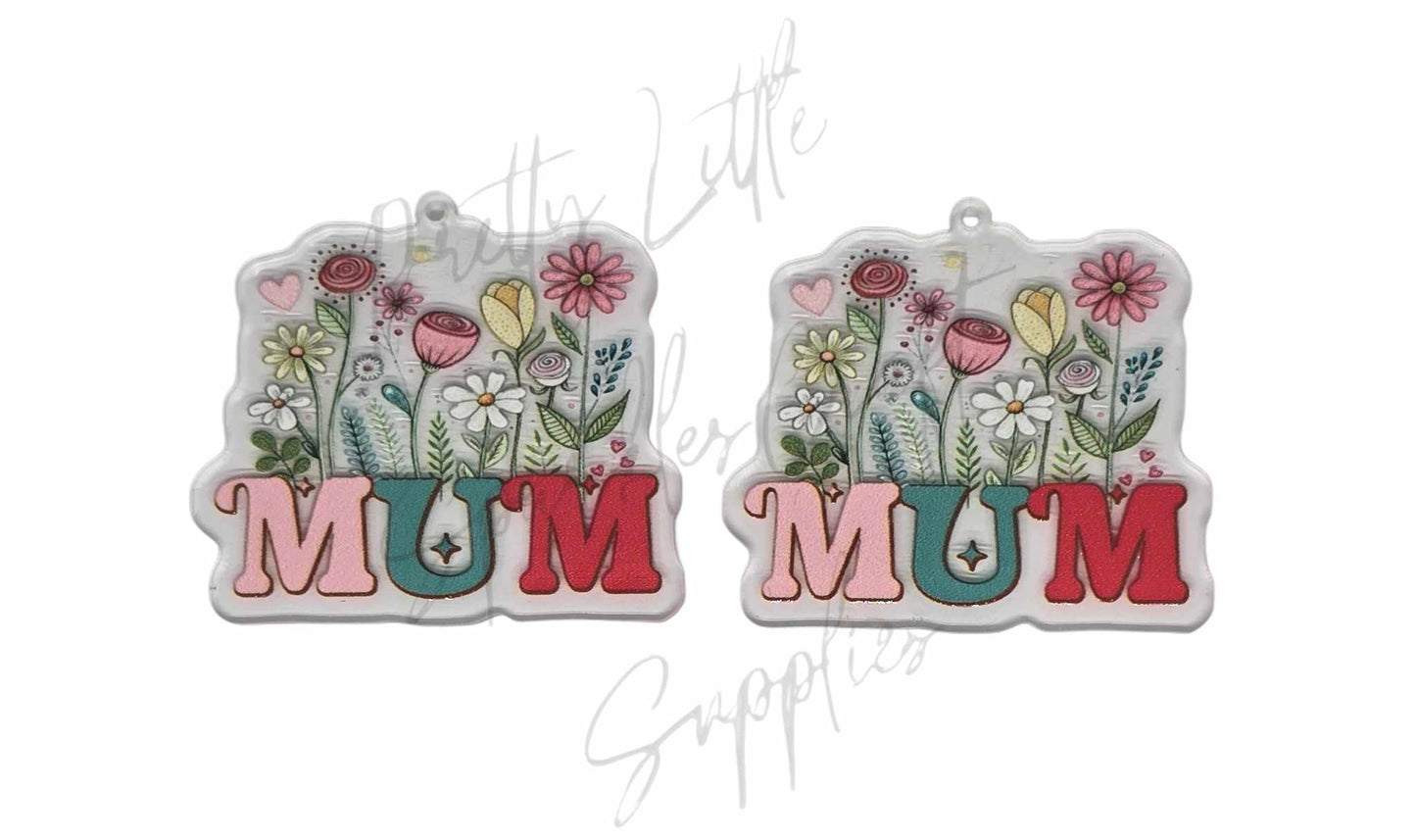 Mum (Acrylic pair with hole)