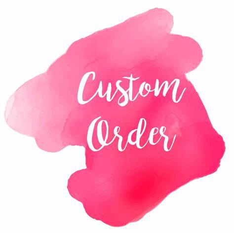Custom Order - SS