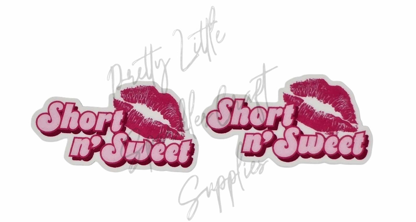 Short n Sweet