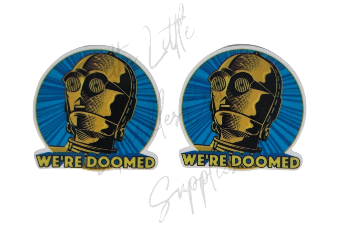 Star Wars C3PO - We're Doomed