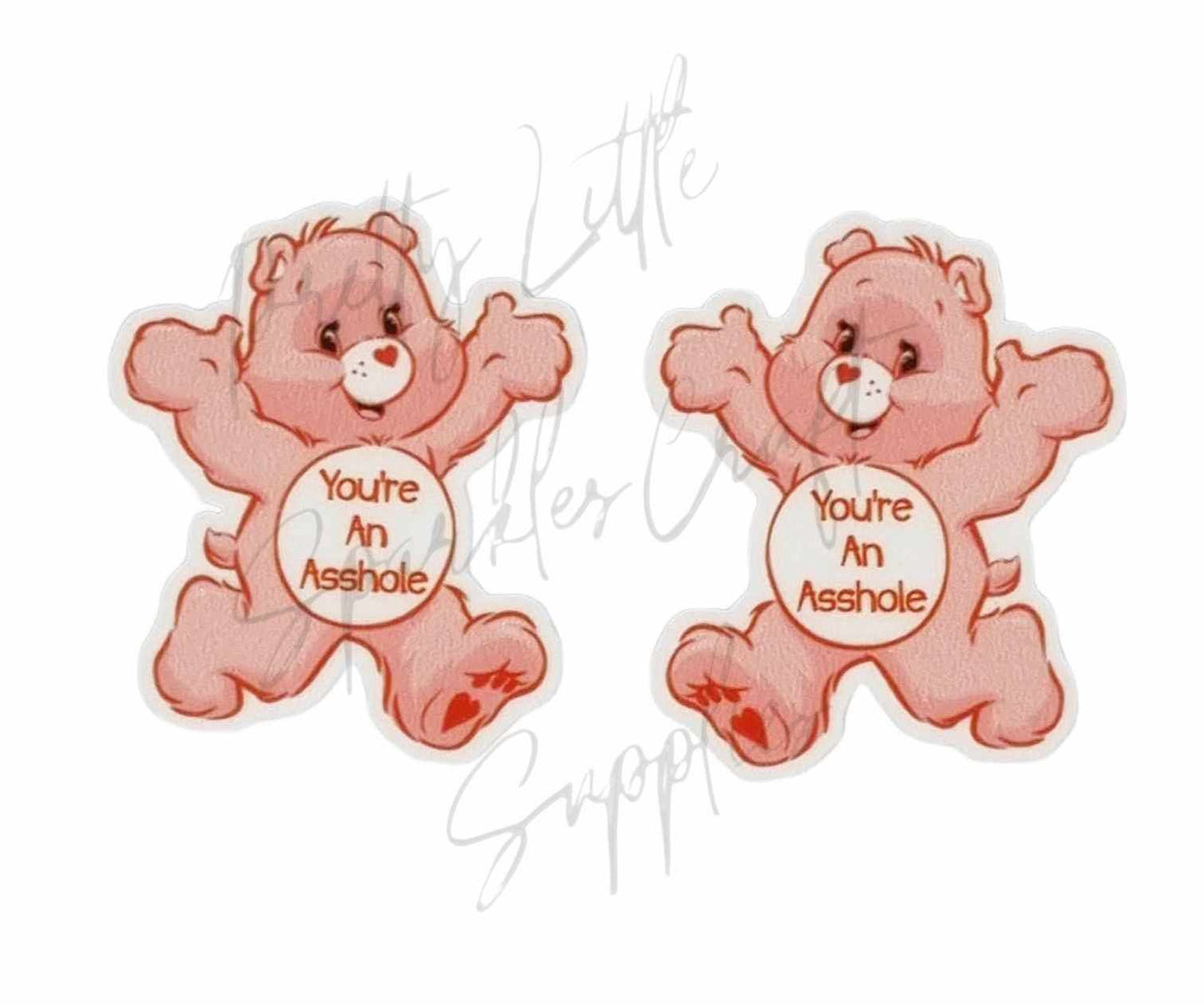 Swear Care Bear - You're An Asshole