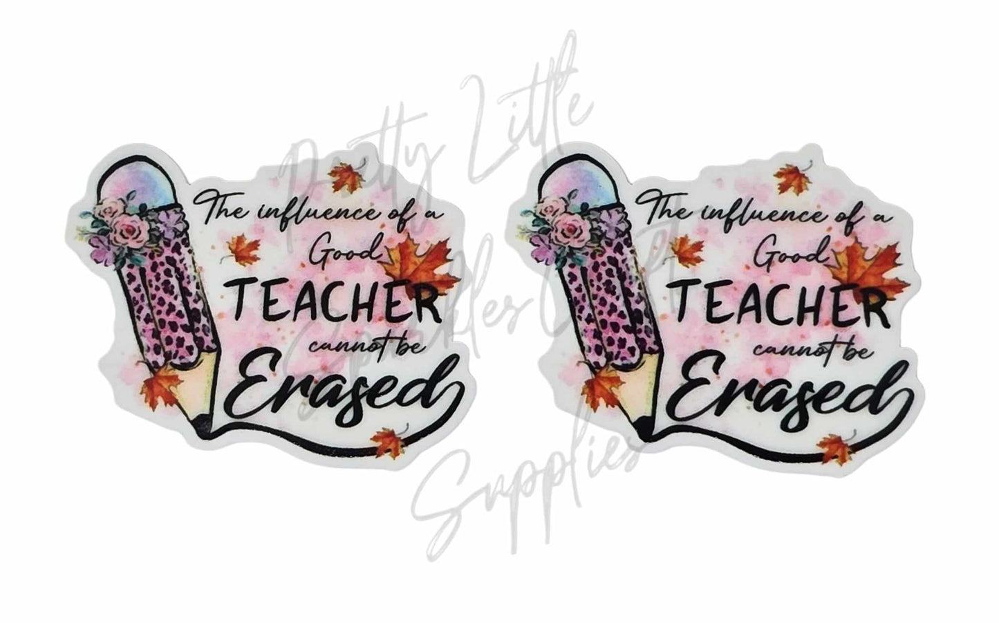 The Influence of A Good Teacher Is Never Erased