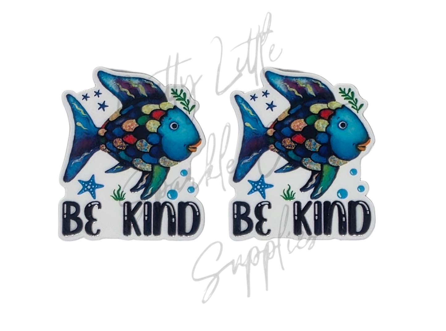 The Rainbow Fish - Be Kind
