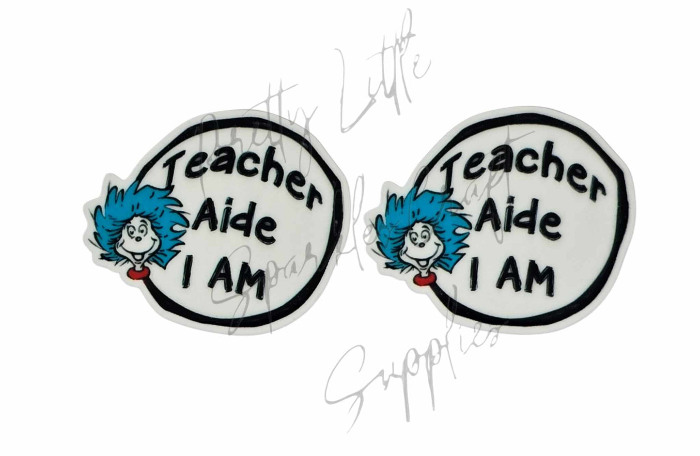 Thing 1 & 2 - Teacher Aide I Am