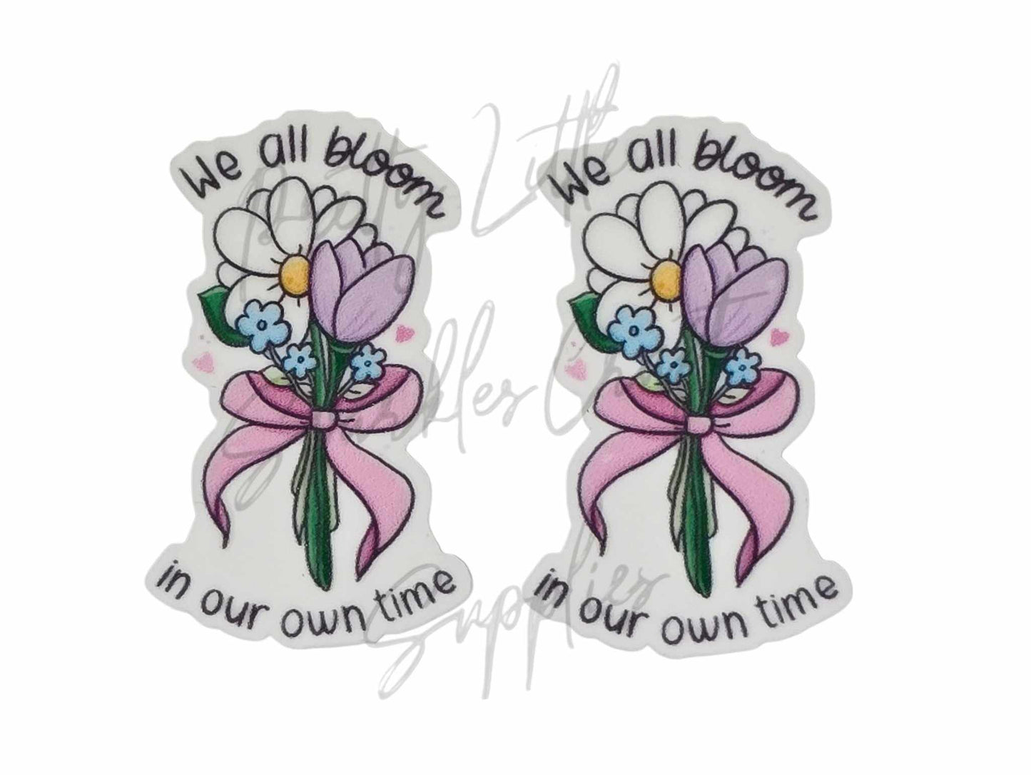 We All Bloom In Our Own Time