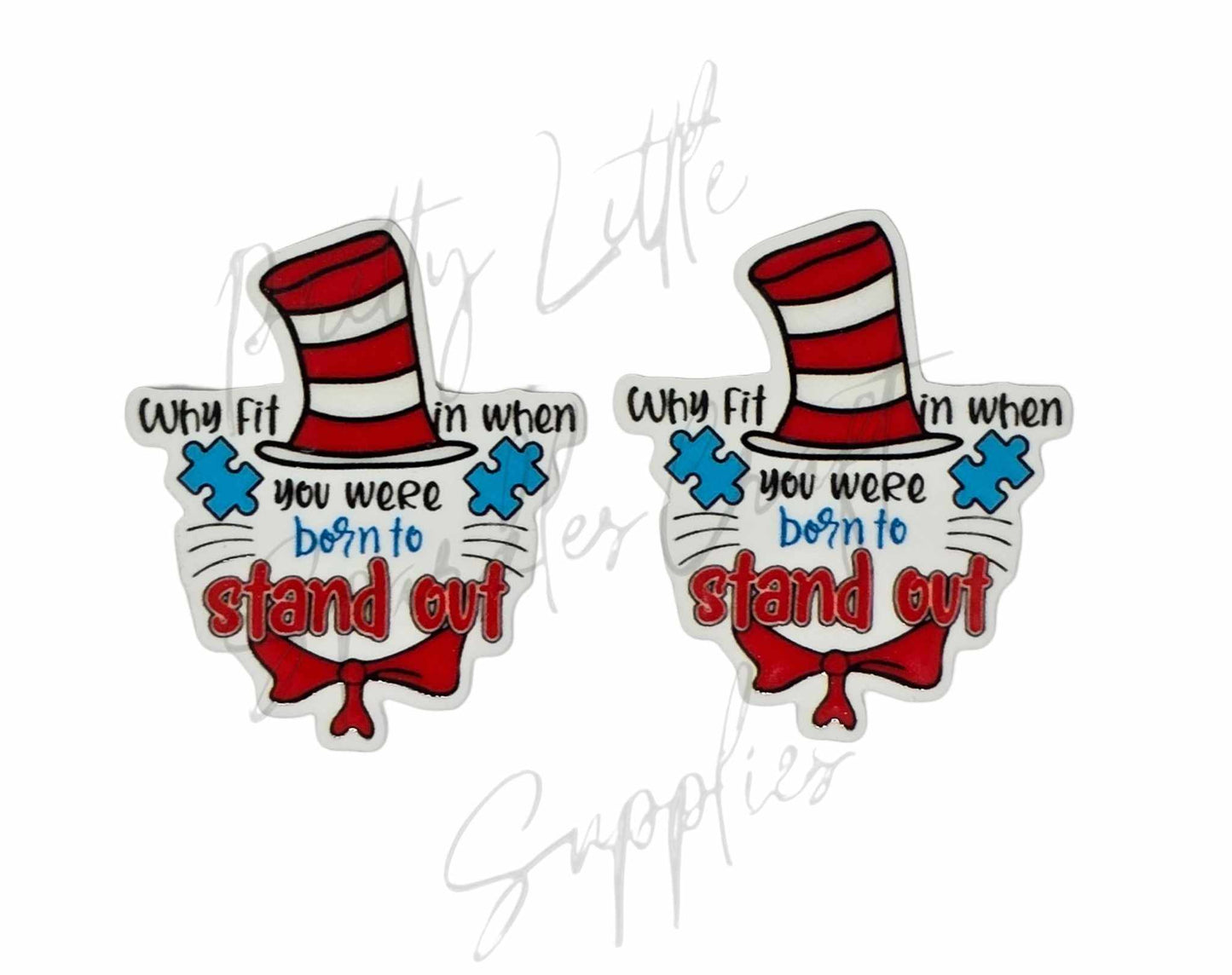 Cat in the Hat - Why Fit In When We Were Born to Stand Out