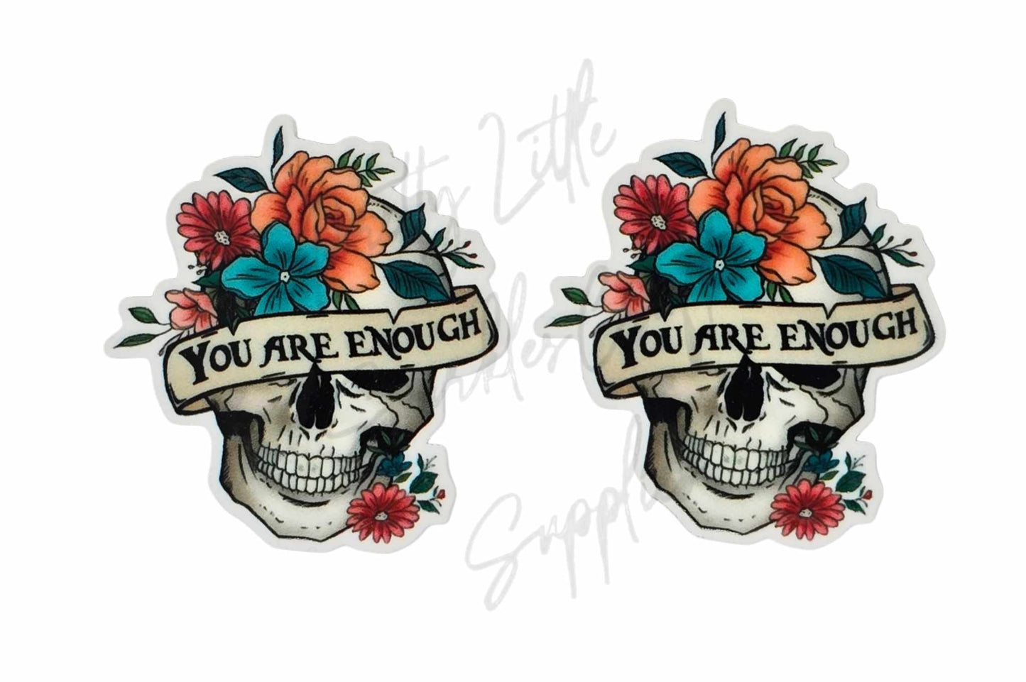 You Are Enough