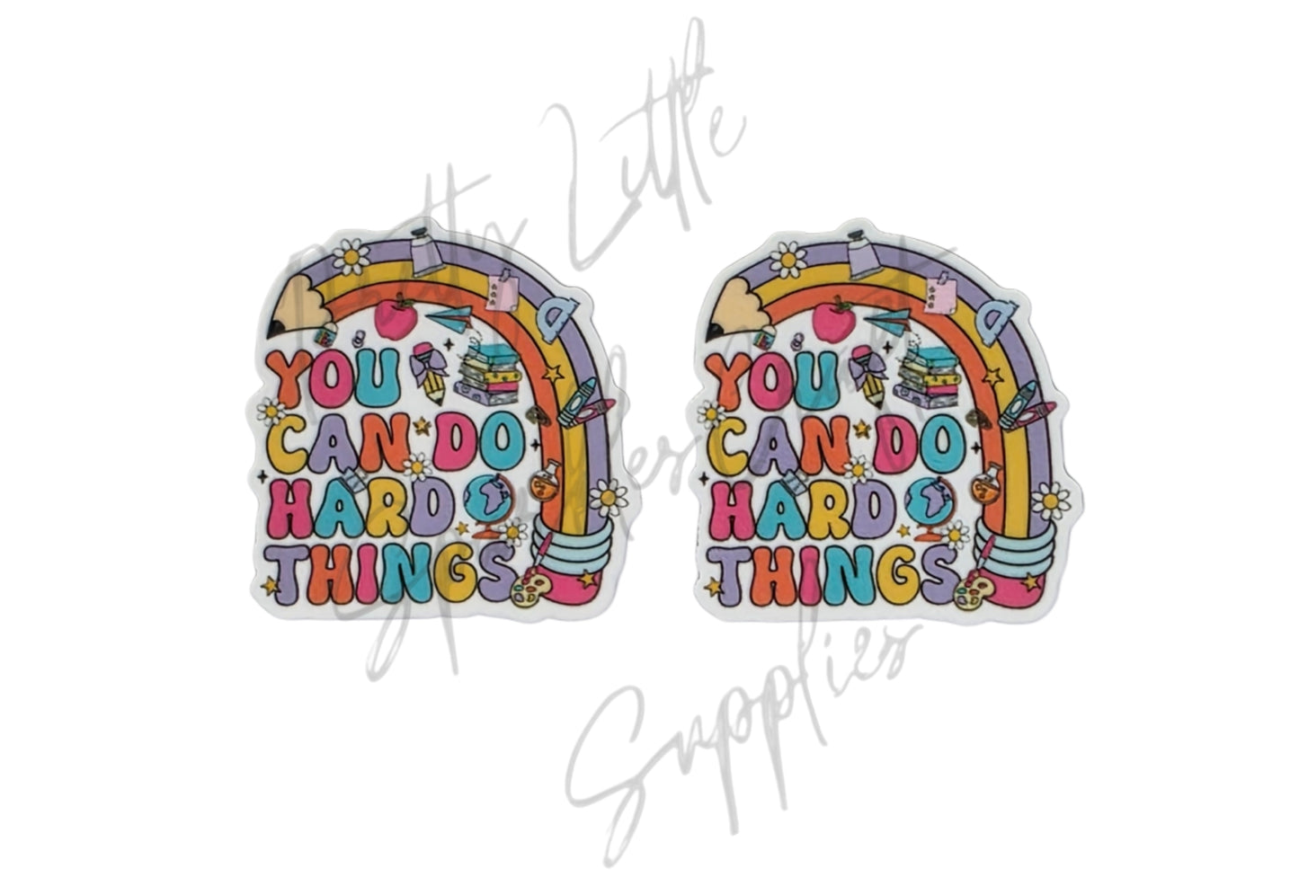 You Can Do Hard Things