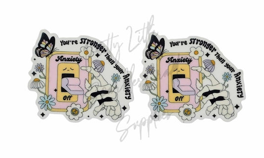 You're Stronger Than Your Anxiety