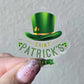 Happy Saint Patrick's Day (Acrylic pair with hole)
