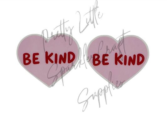 Be Kind Pink Heart