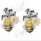 Bee Positive
