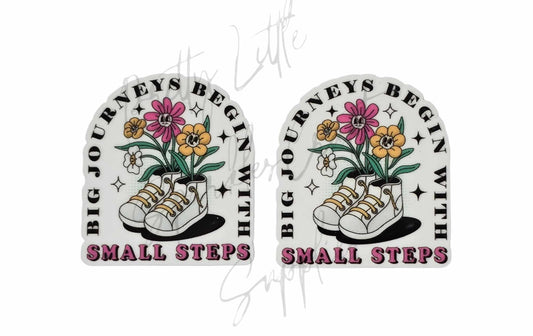 Big Journeys Begin With Small Steps