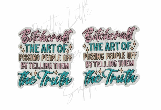 B*tchcrart The Art Of P*ssing People Off By Telling Them The Truth