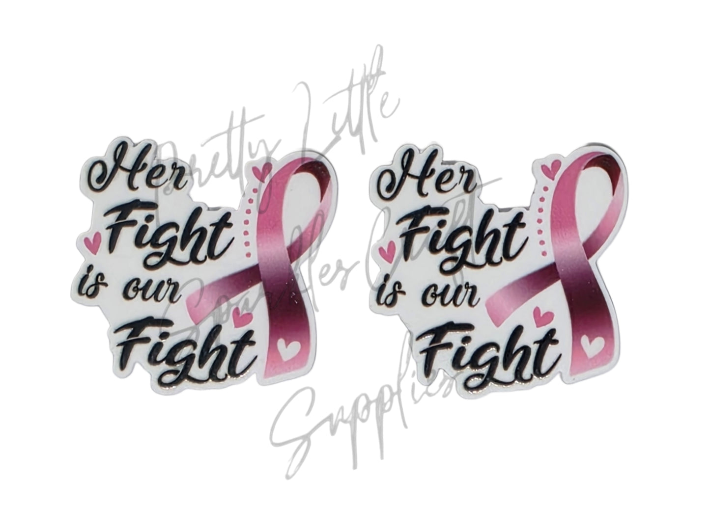 Breast Cancer - Her Fight is Our Fight