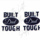 Father's Day - Built Dad Tough