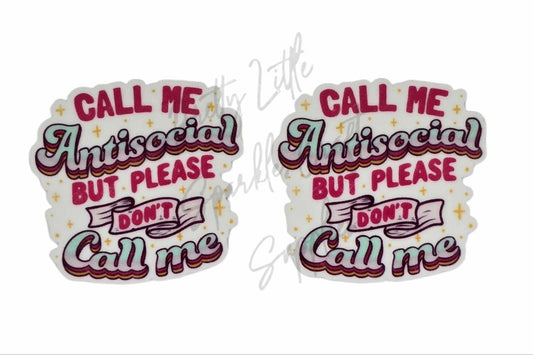 Call Me Antisocial