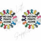 Cancer - Fight Cancer In All Colours - No One Fights Alone