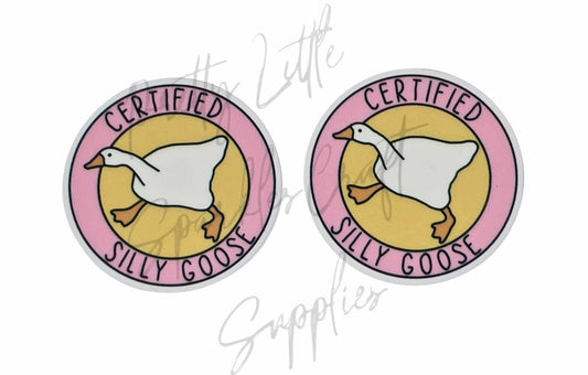 Certified Silly Goose