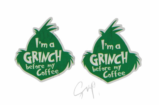 Christmas - I'm A Grinch Before Coffee