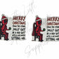 Christmas Deapool - Merry Christmas Frm The Other Jolly Guy