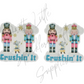 Christmas Nutcracker - Crushin It