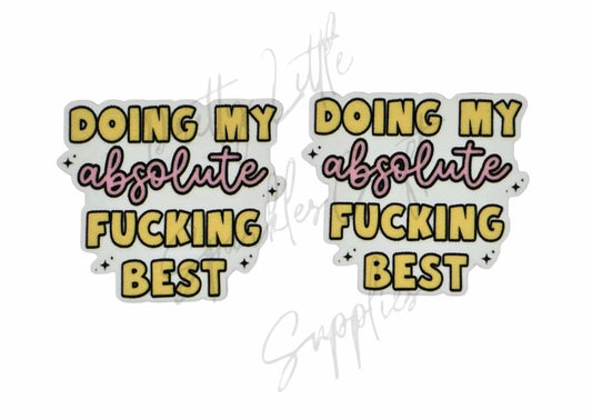 Doing My F*cking Best